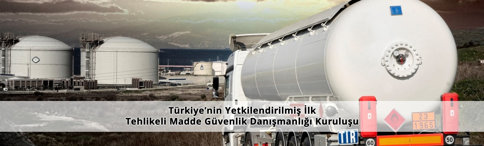 Türkiye'nin İlk Tehlikeli Madde Güvenlik Danışmanlığı Kuruluşu
